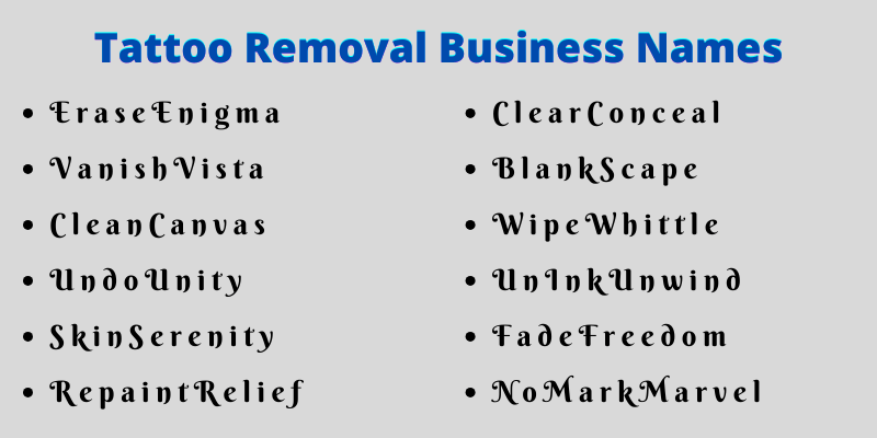 Tattoo Removal Business Names