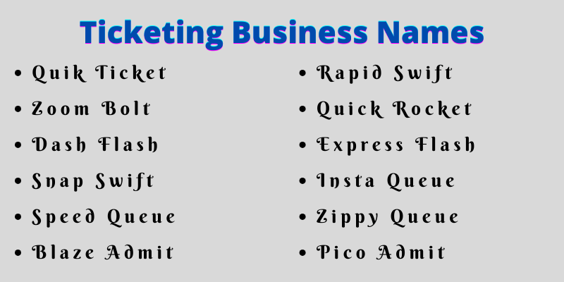 Ticketing Business Names