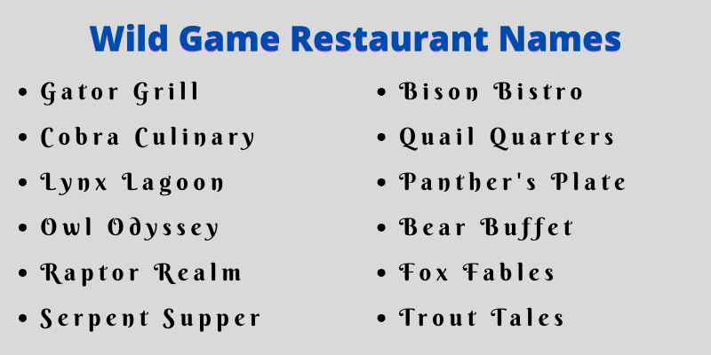 Wild Game Restaurant Names