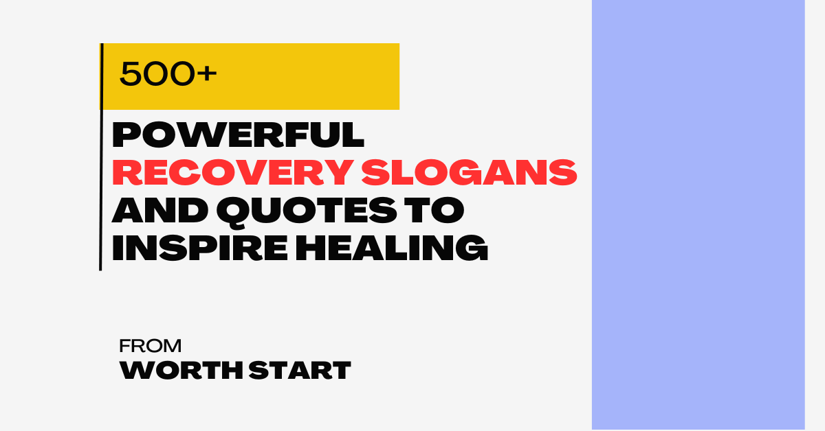 Powerful Recovery Slogans and Quotes to Inspire Healing