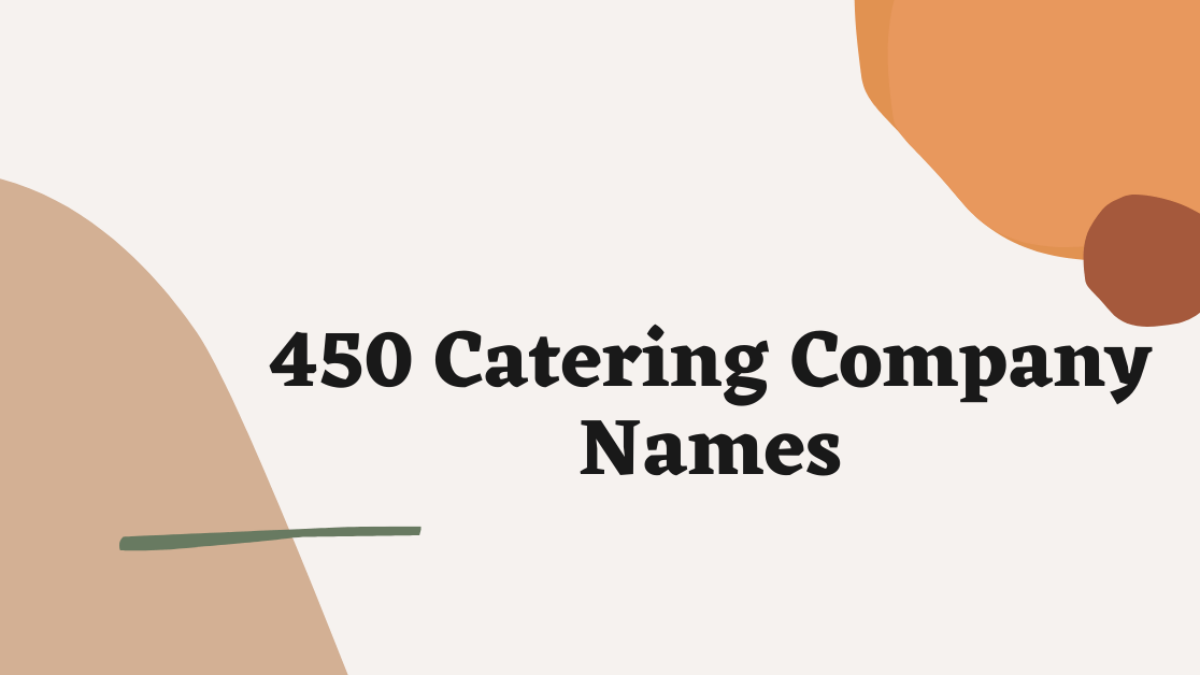77 Catering Company Name Ideas and Suggestions
