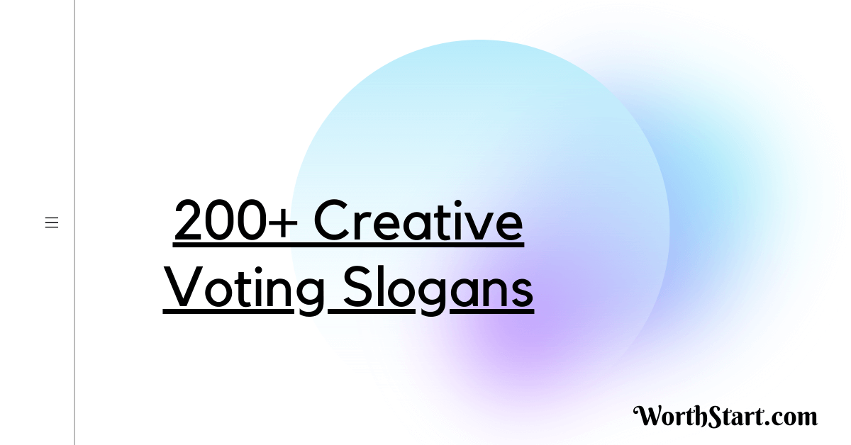 200+ Creative and Catchy Voting Slogans
