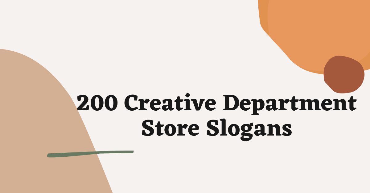 200 Creative Department Store Slogans (1)