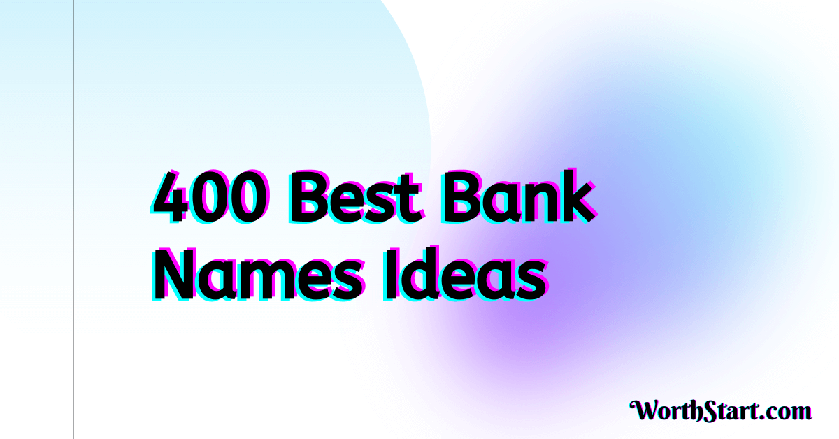 400-best-bank-names-that-you-can-use