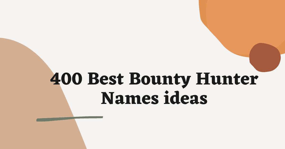 Bounty Hunter Names