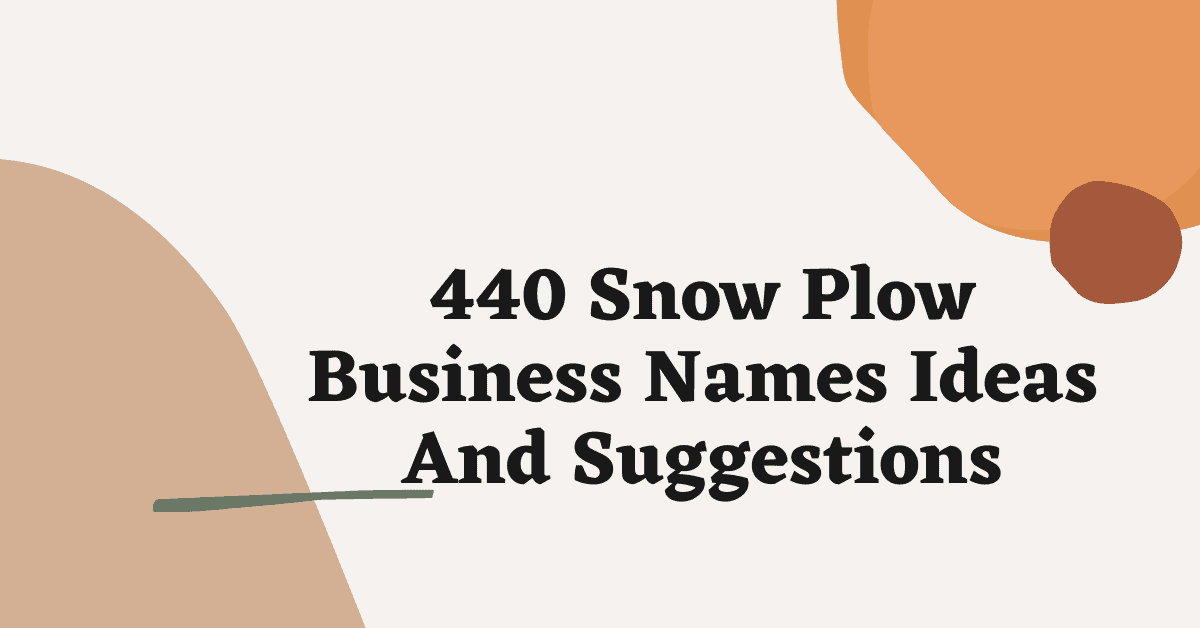 Snow Plow Business Names Ideas