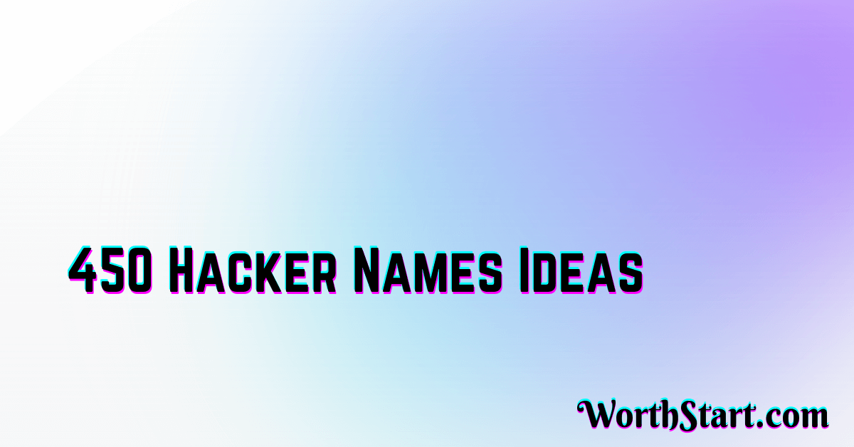 Hacker Names Ideas