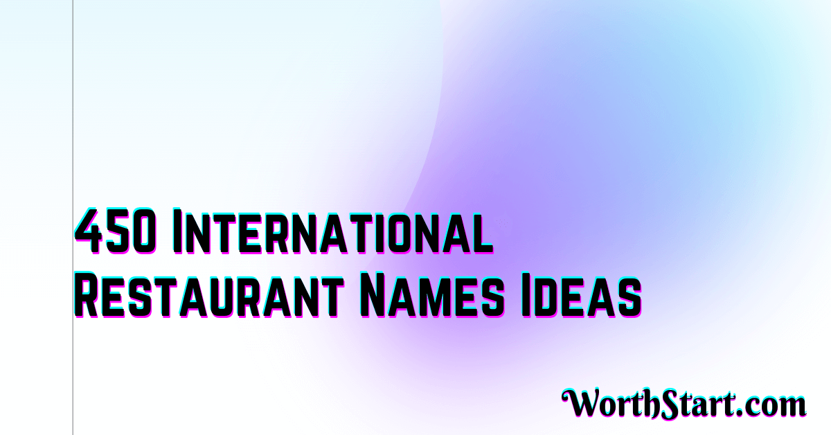 International Restaurant Names Ideas