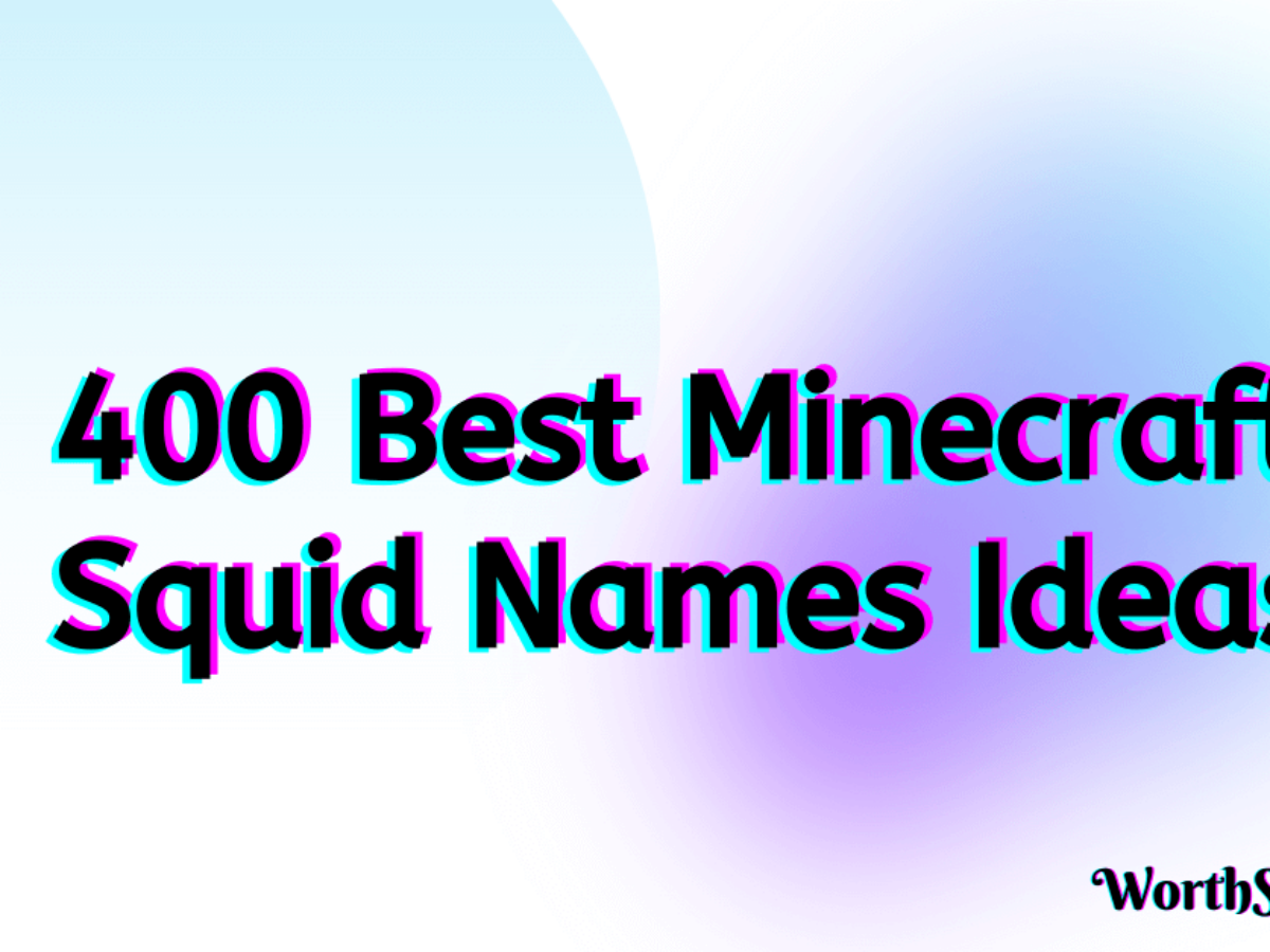 400 Best Minecraft Squid Names Ideas