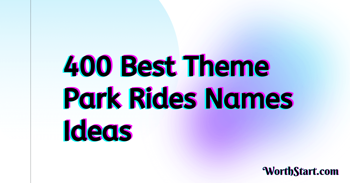 Theme Park Rides Names