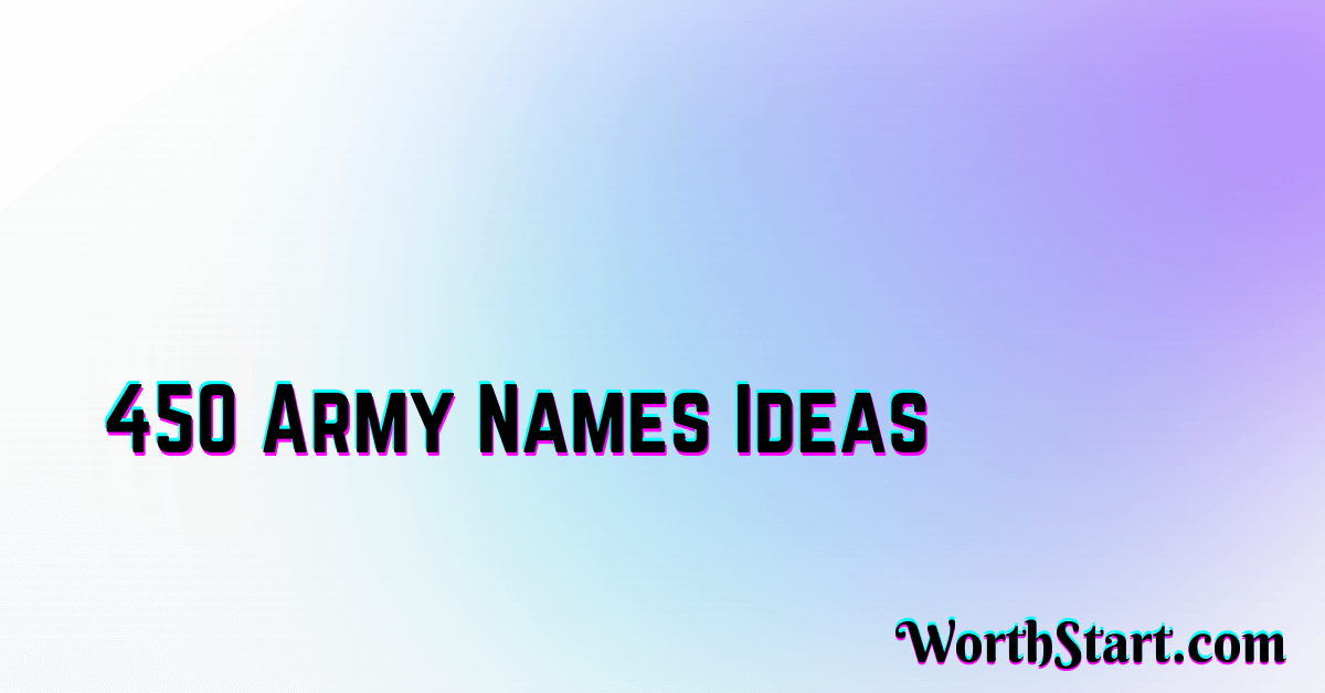 Army Names Ideas