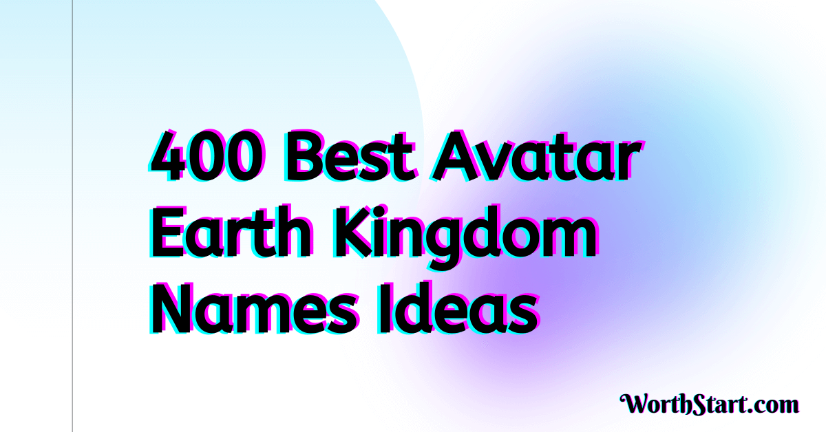 Avatar Earth Kingdom Names