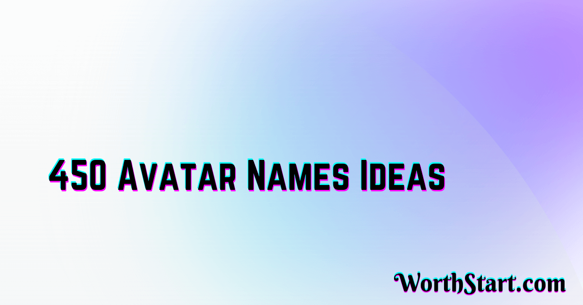 Avatar Names Ideas