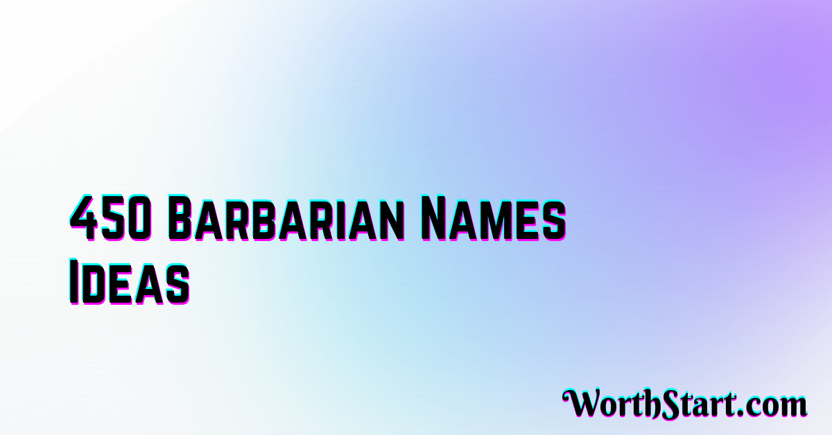 Barbarian Names Ideas