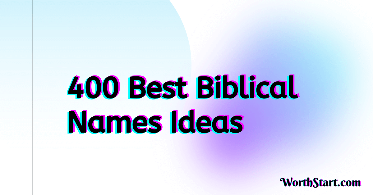 400-best-biblical-names-ideas-and-suggestions