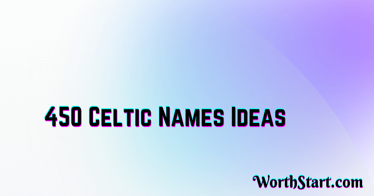 Celtic Names Ideas