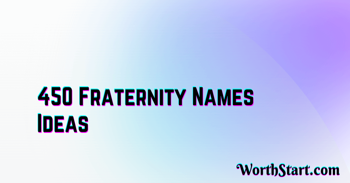 Fraternity Names Ideas
