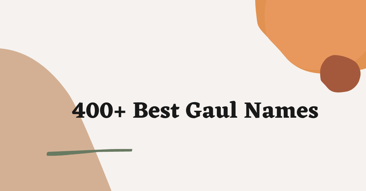 Gaul Names