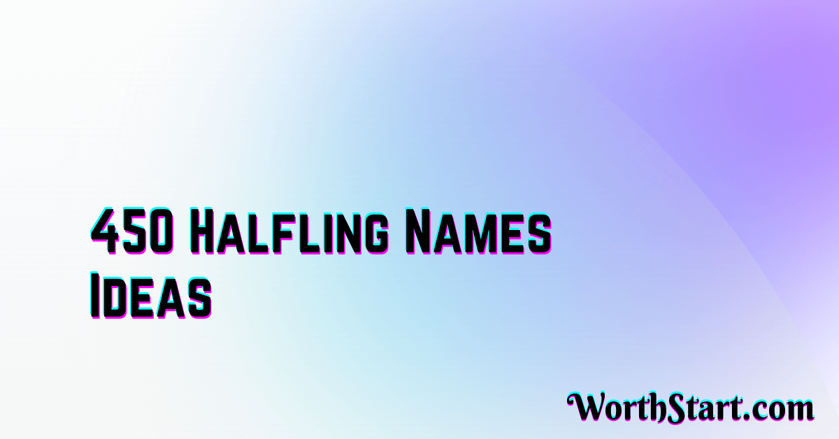 Halfling Names Ideas