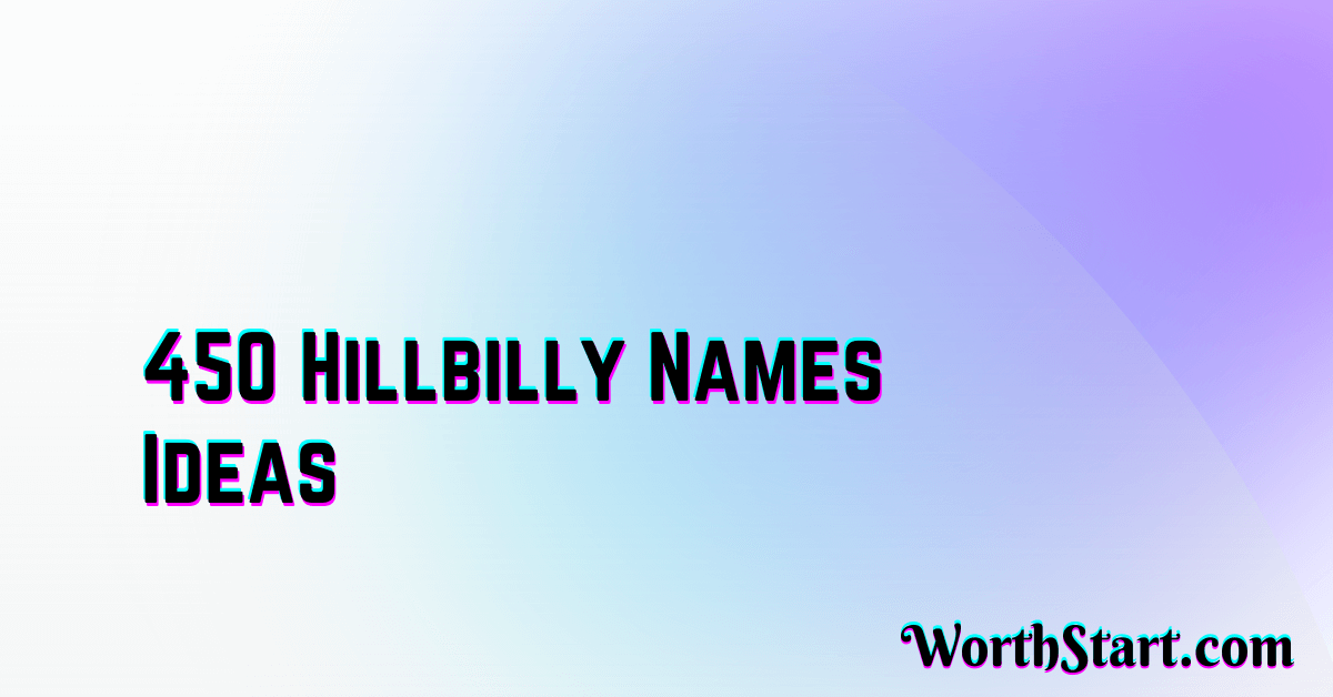 Hillbilly Names Ideas