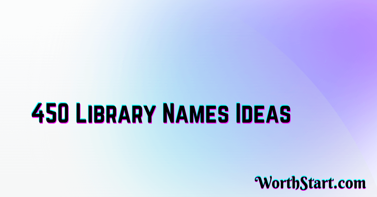 Library Names Ideas