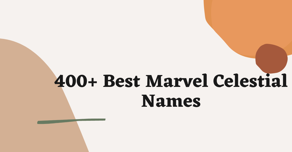 Marvel Celestial Names