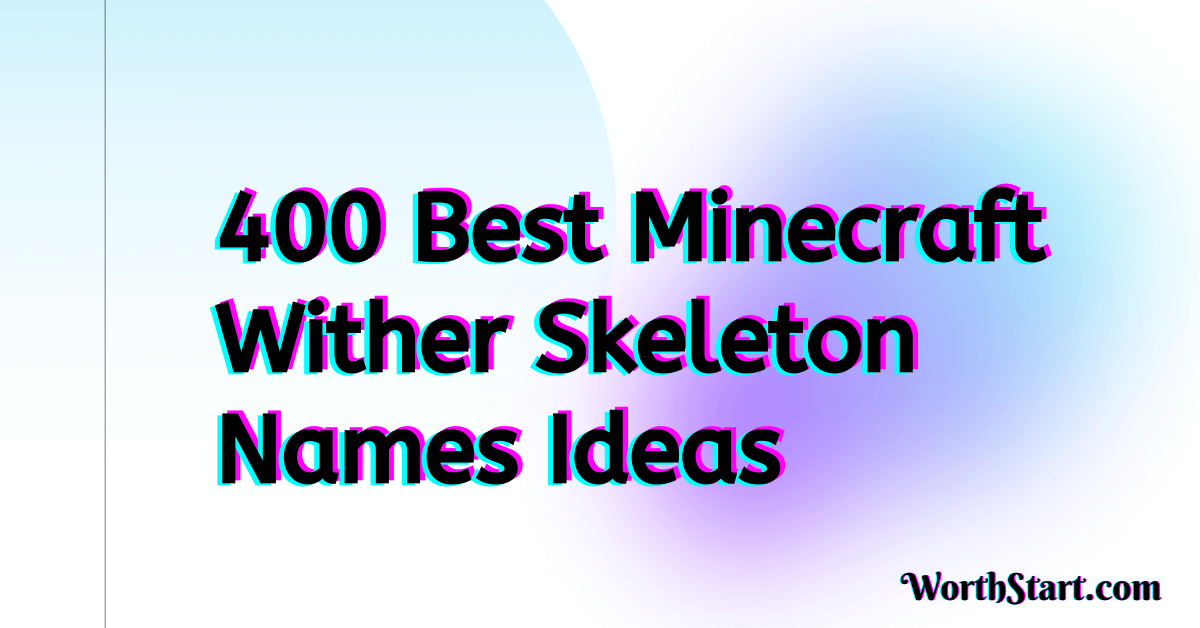 Minecraft Wither Skeleton Names