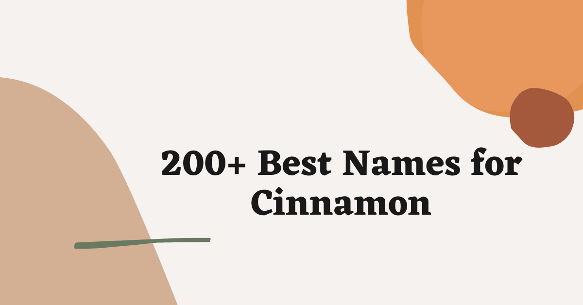 Names for Cinnamon