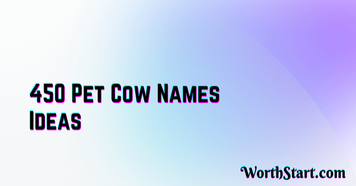 Pet Cow Names Ideas