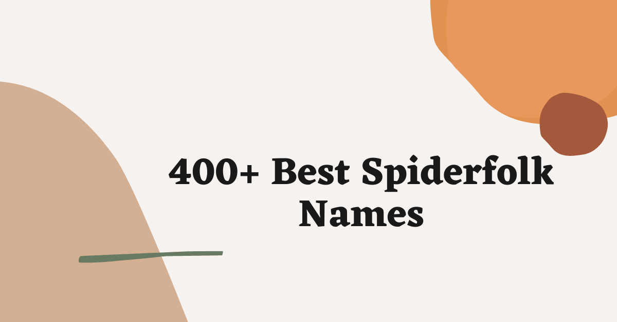 Spiderfolk Names