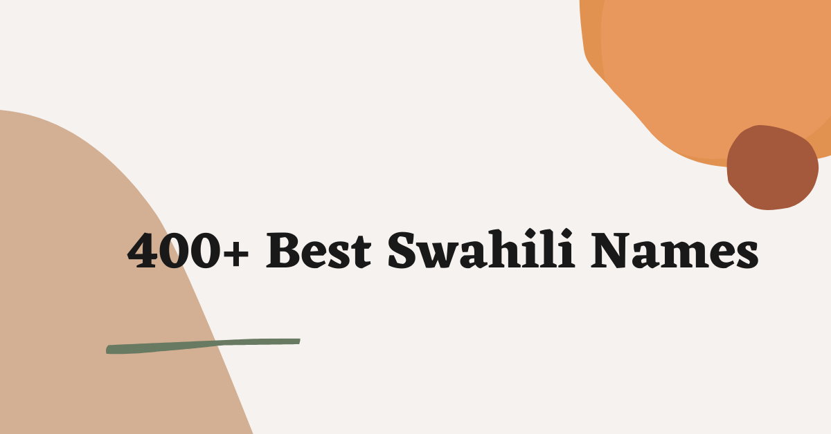 Swahili Names Ideas