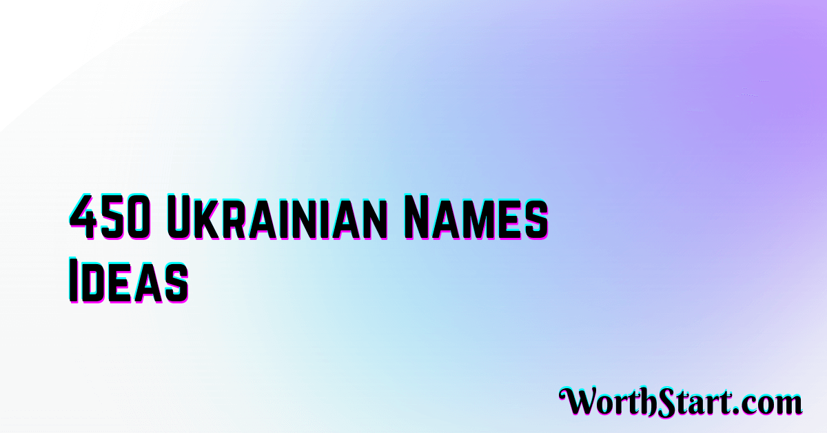 Ukrainian Names Ideas