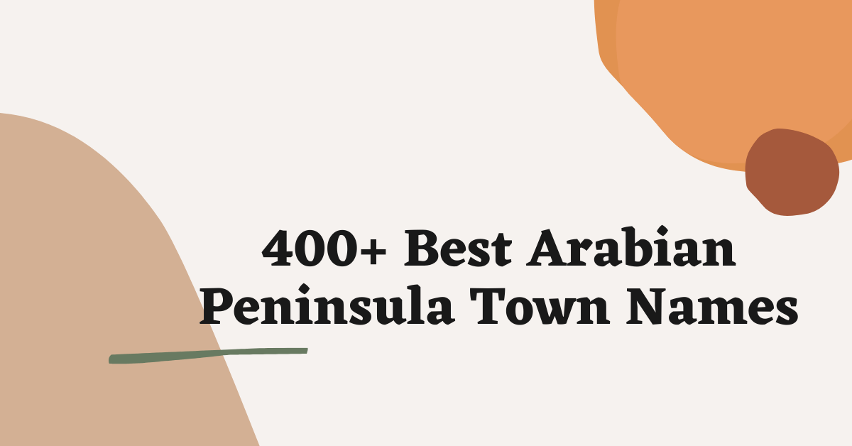 Arabian Peninsula Town Names