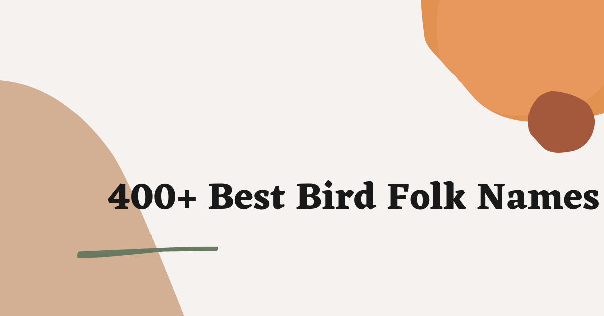 Best Bird Folk Names