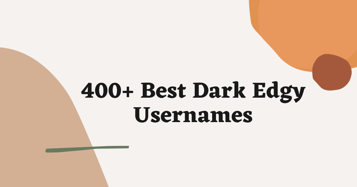 Dark Edgy Usernames Ideas