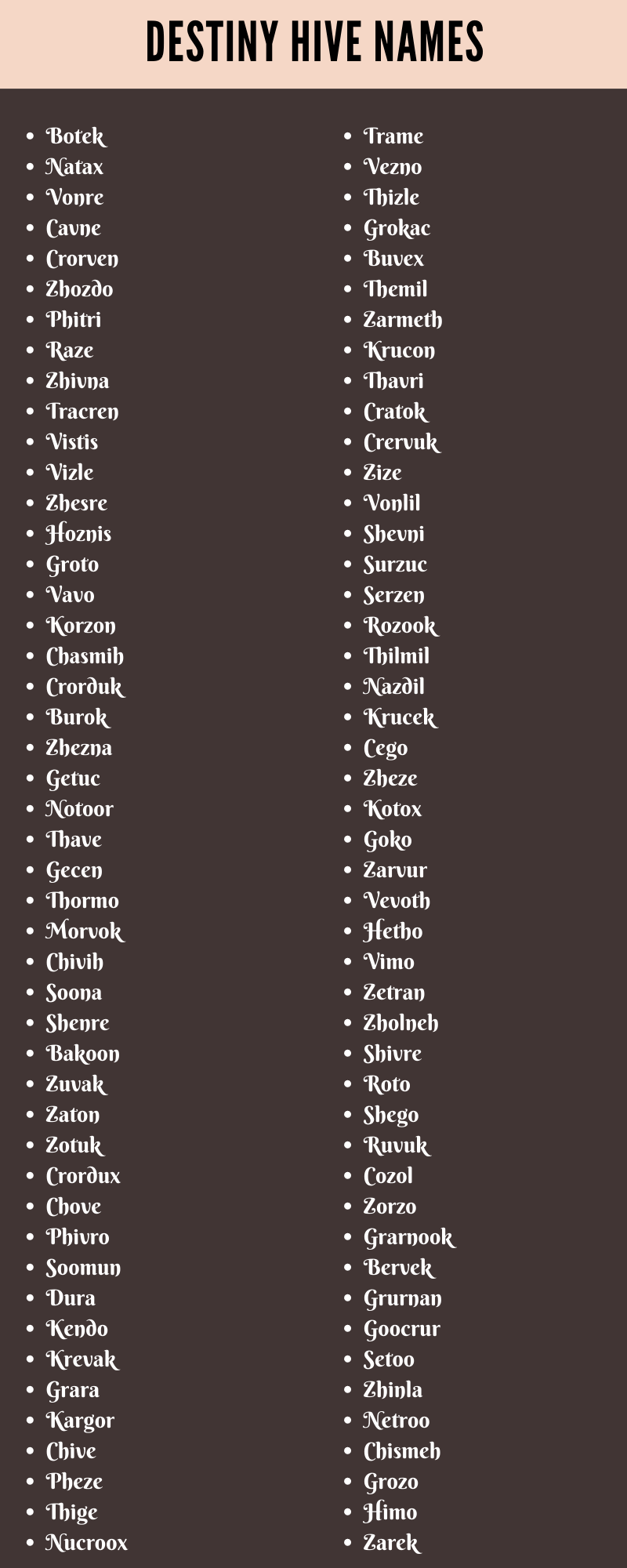Destiny Hive Names