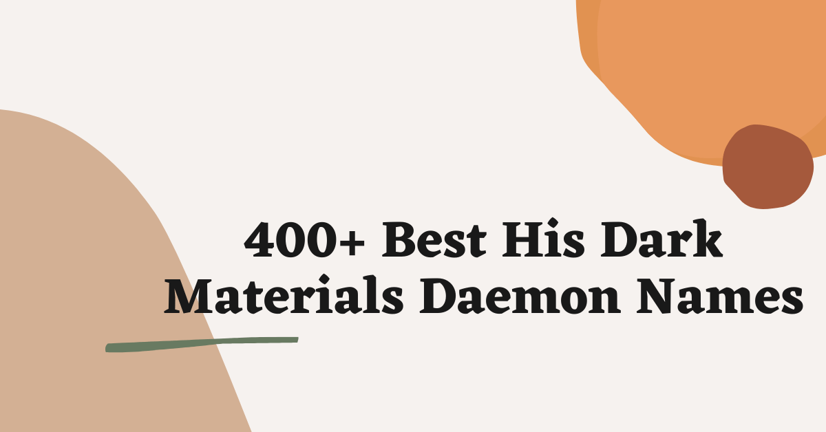 His Dark Materials Daemon Names