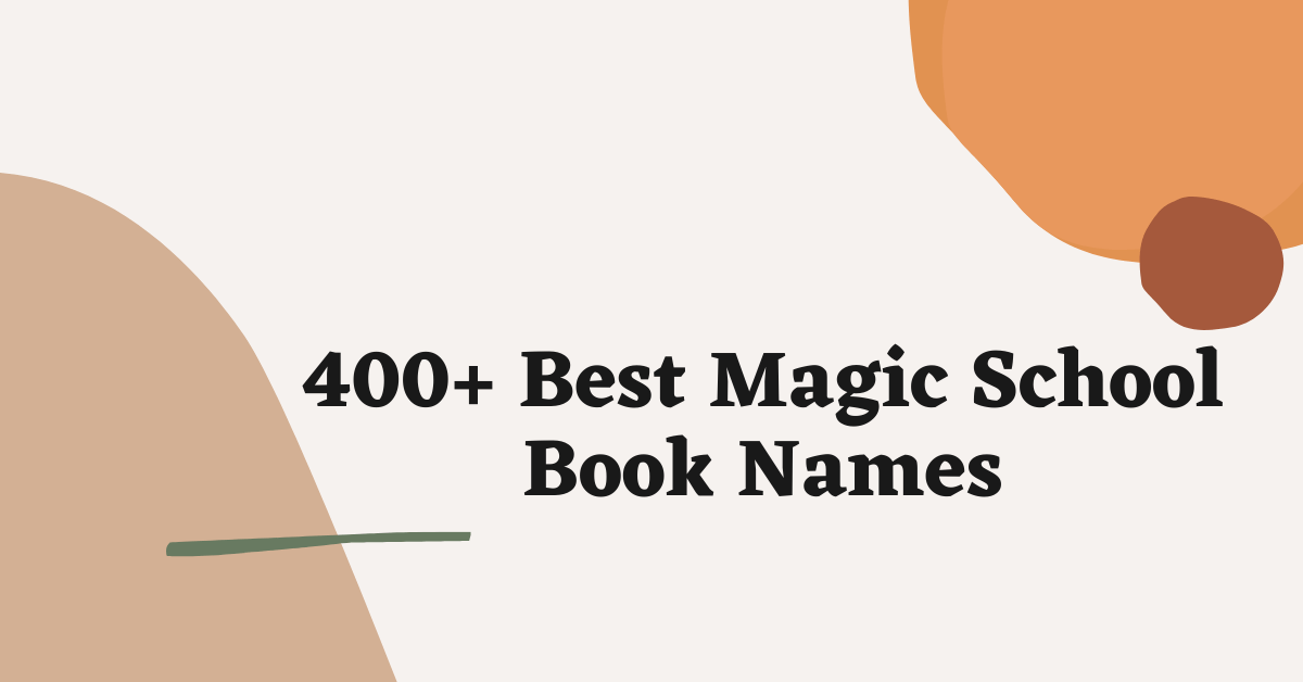 Magic School Book Names