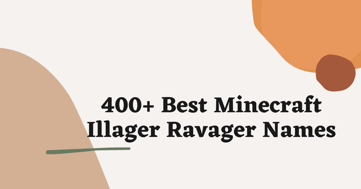Minecraft Illager Ravager Names