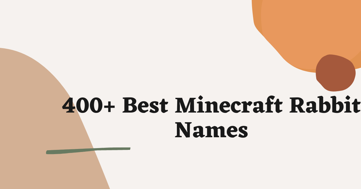 Minecraft Rabbit Names