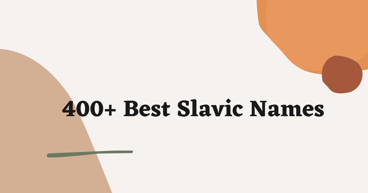 Slavic Names Ideas