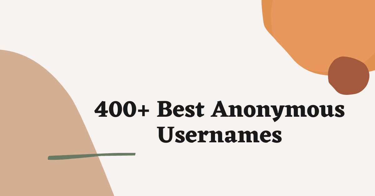 Anonymous Usernames