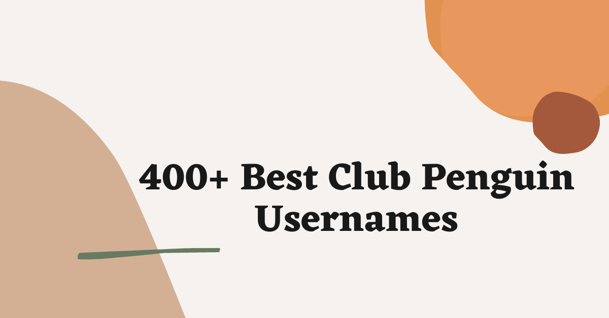 Club Penguin Usernames
