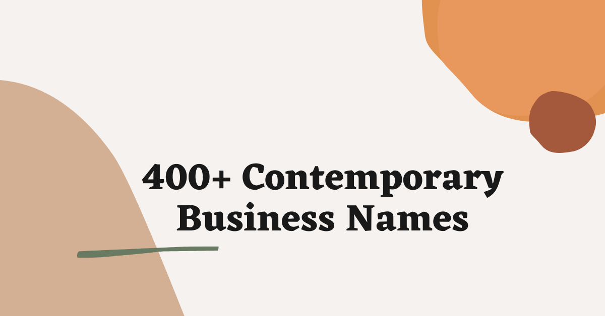 Contemporary Business Names
