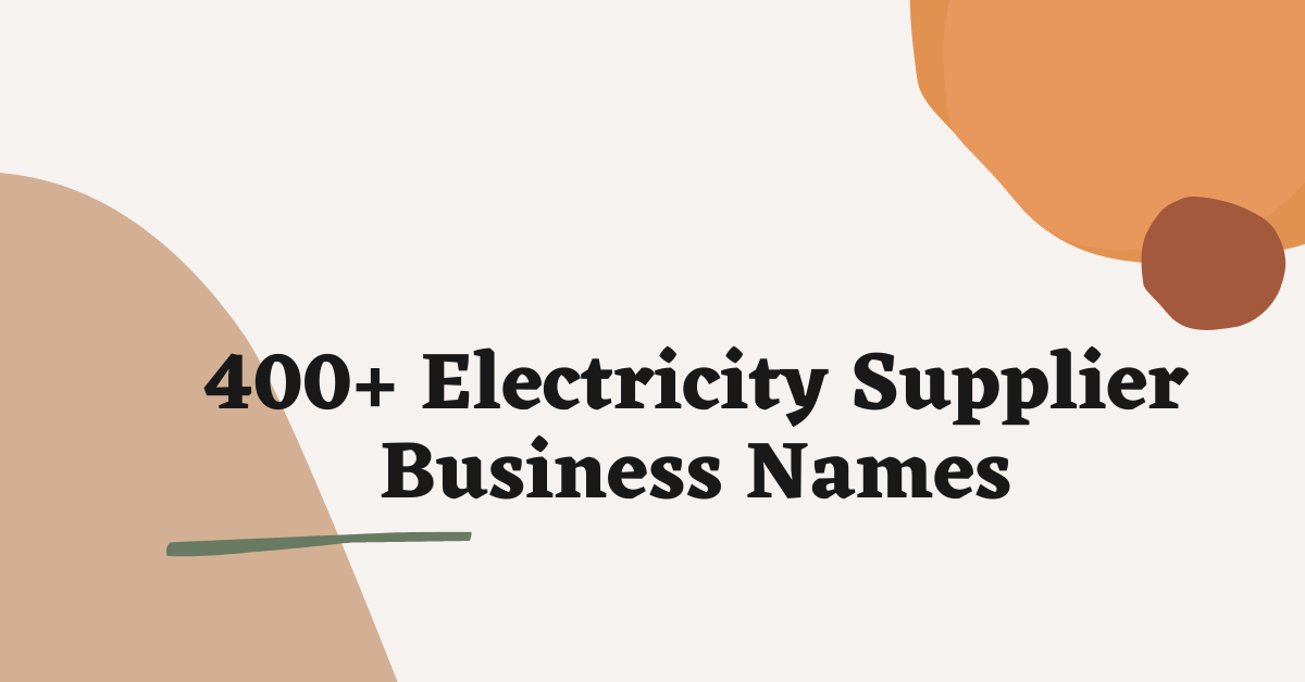 Electricity Supplier Business Names