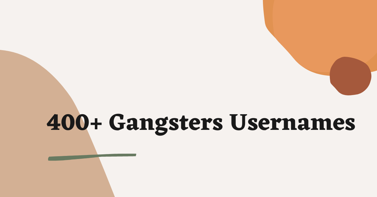 Gangster Usernames for Instagram