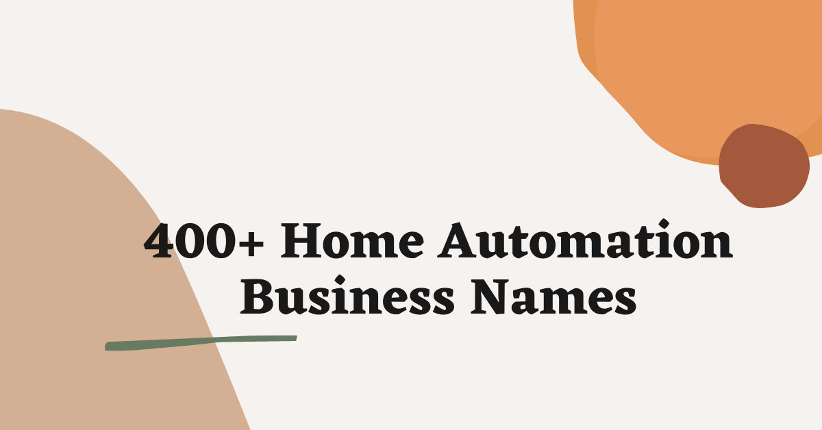 Home Automation Business Names