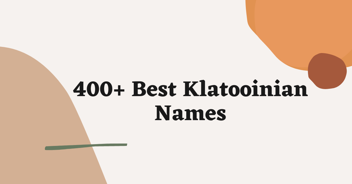 Klatooinian Names Ideas