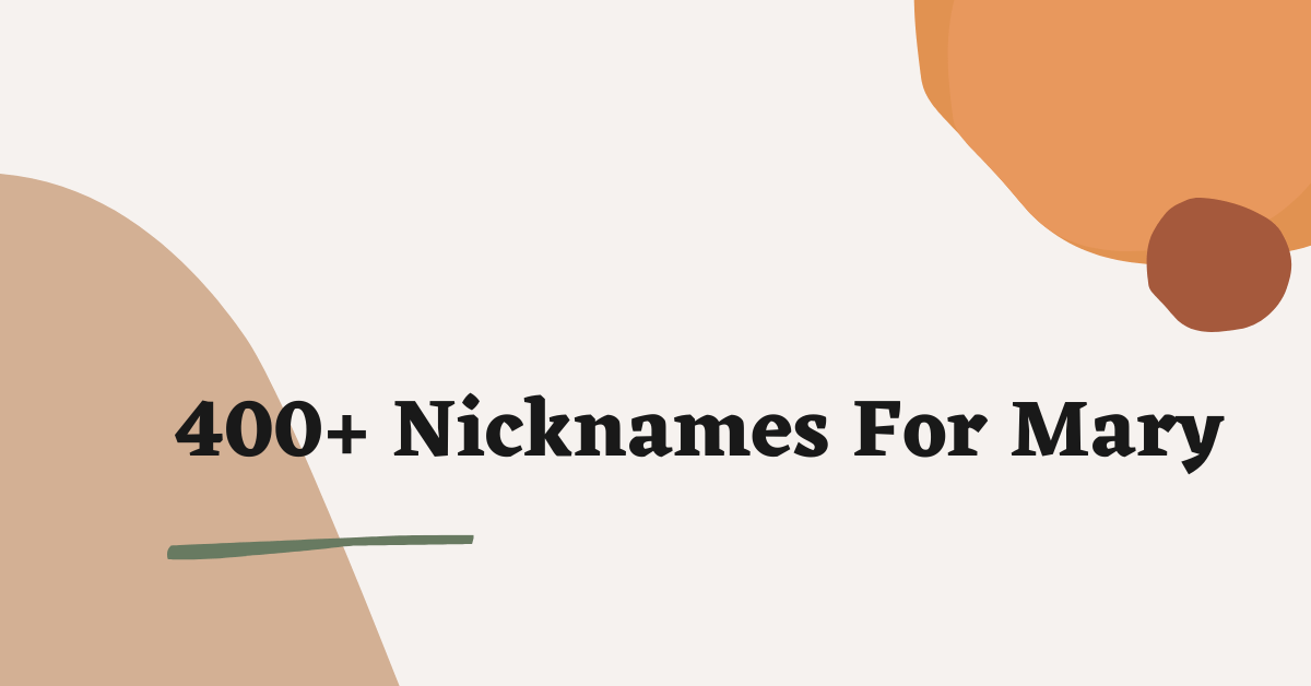 Nicknames For Mary