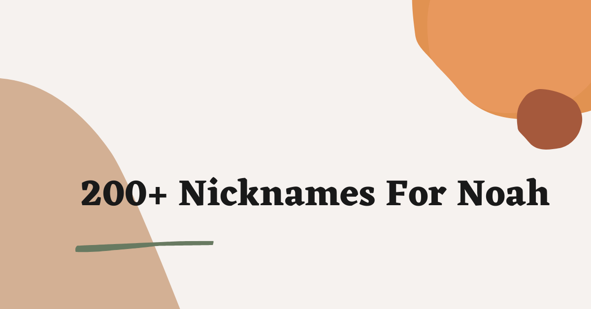Nicknames For Noah